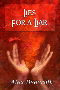 Lies For A Liar