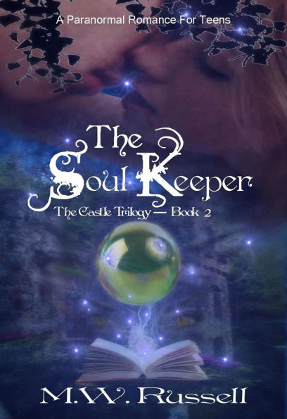 The Soul Keeper - The Castle Trilogy (The CastleTrilogy, #2)