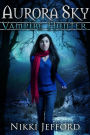 Aurora Sky: Vampire Hunter