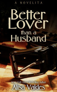 Better Lover Than a Husband