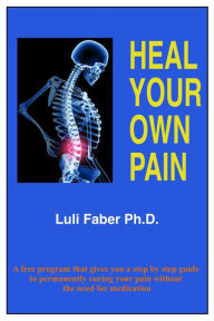 Heal Your Own Pain
