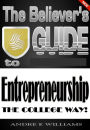 The Believer's Guide to Entreprenuership