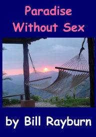 Paradise Without Sex