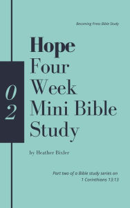 Hope - Four Week Mini Bible Study (Becoming Press Bible Studies)