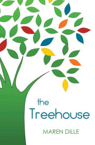 Title: The Treehouse, Author: Maren Dille