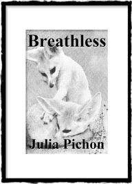 Title: Breathless, Author: Julia Pichon
