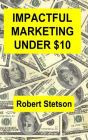 Impactful Marketing Under $10