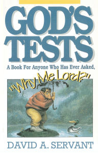 Title: God's Tests, Author: David Servant