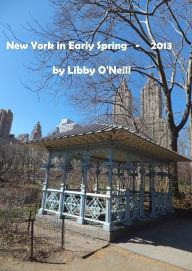 Title: New York in Early Spring - 2013, Author: Libby O'Neill