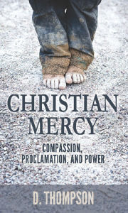 Title: Christian Mercy, Author: D Thompson