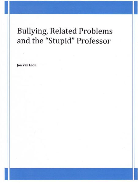Bullying, Related Problems and the 
