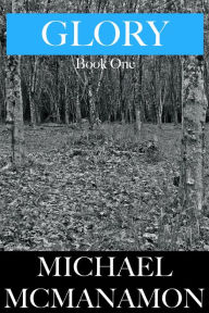 Glory: Book One