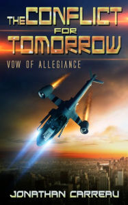 The Conflict For Tomorrow: Vow of Allegiance