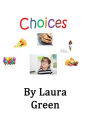 Choices