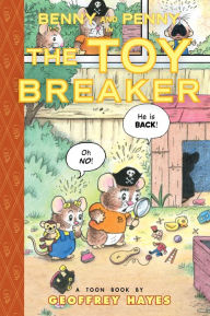Benny and Penny in the Toy Breaker: Toon Books Level 2