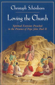 Loving the Church: Retreat to John Paul II and the Papal Household