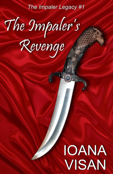The Impaler's Revenge (The Impaler Legacy, #1)