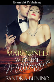 Title: Marooned with the Millionaire, Author: Sandra Bunino