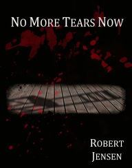 No More Tears Now