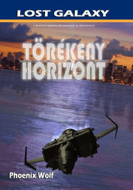 Title: Törékeny Horizont, Author: Phoenix Wolf