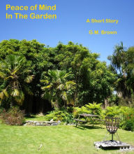 Peace of Mind in The Garden