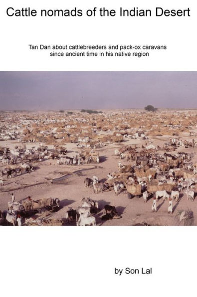 Cattle Nomads Of The Indian Desert