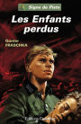 Les Enfants perdus: Signe de Piste