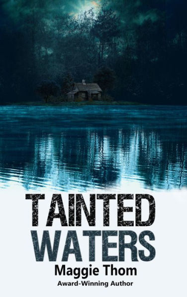 Tainted Waters: a Suspense Thriller