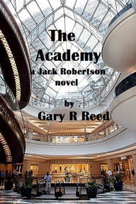 The Academy-a Jack Robertson novel