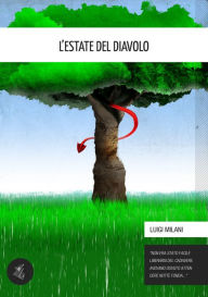 Title: L'Estate del diavolo, Author: Luigi Milani
