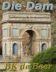 Title: Hartbeespoortdam, Author: B.K. de Beer