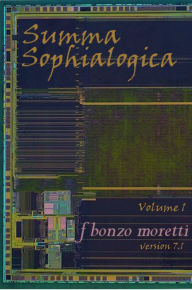 Title: Summa Sophialogica, Volume 1, Author: F Bonzo Moretti