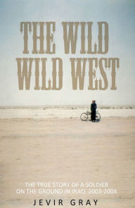 Title: The Wild Wild West, Author: Jevir Gray