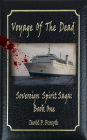 Voyage of the Dead (Book One: Sovereign Spirit Saga)