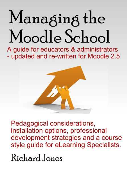 Managing the Moodle 2.5 School