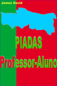 Title: Piadas Professor-Aluno, Author: James David