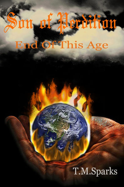 Son of Perdition - End of This Age (Monsters in The Bible Series, #1)