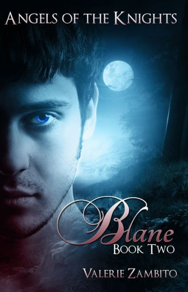 Angels of the Knights - Blane (Book Two)