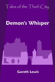 Demon's Whisper (Tales of the Thief-City)