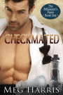 Checkmated (The Billionaire's Pawn #1)