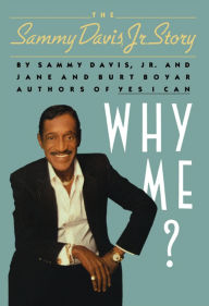 Title: Why Me? The Sammy Davis, Jr. Story, Author: Burt Boyar