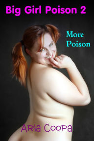 Big Girl Poison 2: More Poison