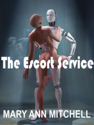 Title: The Escort Service, Author: Mary Ann Mitchell