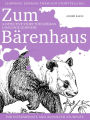 Learning German through Storytelling: Zum Barenhaus - a detective story for German language learners (for intermediate and advanced students)
