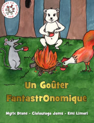 Title: Un goûter fantastronomique, Author: Myric Drane