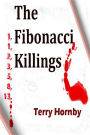 The Fibonacci Killings