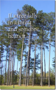 If a tree falls in a forest and someone hears it...