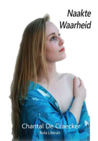 Title: Naakte Waarheid, Author: Chantal De Craecker