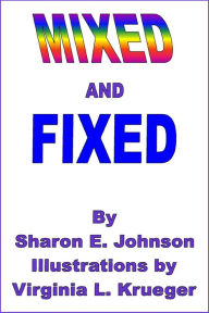 Title: Mixed and Fixed, Author: Sharon Johnson