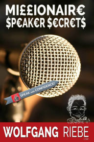 Millionaire Speaker Secrets